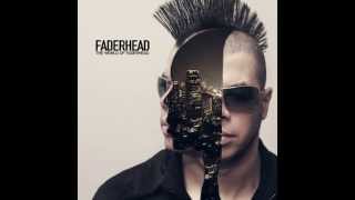 Faderhead  Join Us HD [upl. by Grethel]