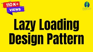 Lazy Loading Design Pattern  Lazy Loading in C  Lazy Loading Tutorial [upl. by Ause]