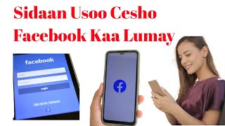 Sidee loo soo celiyaa Facebook Account Lumay  Hadda soo cesho Facebookaaga  caaqilteknoloji [upl. by Akinod40]