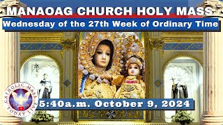 CATHOLIC MASS OUR LADY OF MANAOAG CHURCH LIVE MASS TODAY Oct 9 2024 541am Holy Rosary [upl. by Yzeerb425]