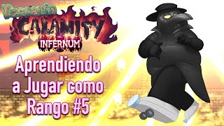 Empieza el Infierno  Aprendiendo a ser Rango en Calamity Infernum 5 [upl. by Sweet793]