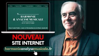 Le nouveau site est arrivé  Harmonie amp Analyse Musicale  JeanLouis Fabre [upl. by Hinda]