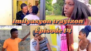 Imilyasyon trayizon épisode 14 mini série [upl. by Selwyn]