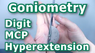 Goniometry  Digit MCP Hyperextension [upl. by Eislrahc]