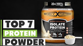 Top 7 Protein Powder Choices for Your Fitness Goals [upl. by Anaujnas]