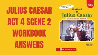 Julius Caesar Act 4 Scene 2 Workbook Answers  Morning Star [upl. by Fong]