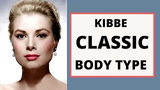 KIBBE CLASSIC BODY TYPE CLOTHES STYLE AND MAKEUP [upl. by Pinchas]