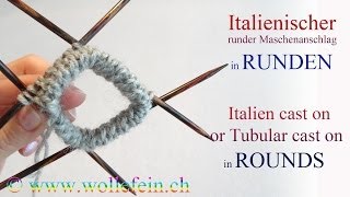 Italienischer Maschenanschlag in Runden  Italian Tubular Cast On in Rounds [upl. by Kolva]