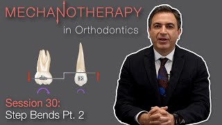 Mechanotherapy in Orthodontics Step Bends Pt 2 [upl. by Kirrad]