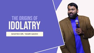 The Origins of Idolatry in Pre Islamic Makkah  Shaykh Dr Yasir Qadhi [upl. by Eenhpad464]