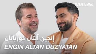 ABtalks with Engin Altan Düzyatan  مع إنجين آلتان دوزياتان  Chapter 180 [upl. by Neysa734]