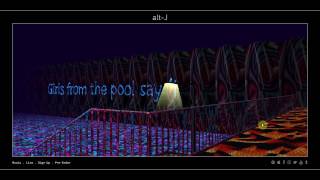 altJ Relaxer Game in laggyvision [upl. by Masry]