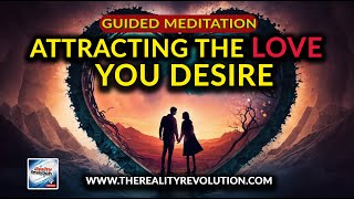 Guided Meditation Attracting The Love You Desire 528hz 639hz 963hz [upl. by Valonia764]