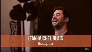 JeanMichel Blais  Budapest  Live session in Paris [upl. by Ahrendt443]