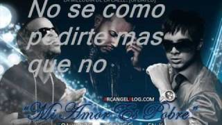 Mi amor es pobre  Arcangel ft tony dize Ft kenY oficial remix  letras [upl. by Sel]