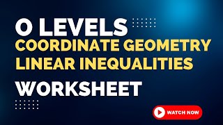 COORDIANTE GEOMETRY  LINEAR INEQUALITIES  O LEVELS 4024  IGCSE 0580 [upl. by Acinad]