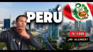 SUELDO MINIMO vs COSTO DE VIDA Realmente para que TE ALCANZA en LIMA PERÚ jorgitovlogs lima [upl. by Yrrum]