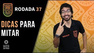 DICAS DO CARTOLA FC 2018  RODADA 37 FALTAM DUAS [upl. by Alana478]