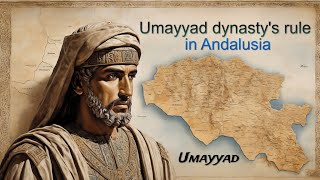 The Umayyad Dynasty in Andalusia A Cultural Legacy [upl. by Sidnala]