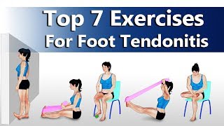 7 Exercises For Foot Tendonitis [upl. by Caylor989]