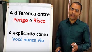 A Diferença entre Perigo e Risco [upl. by Pru]