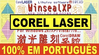 CorelLASER totalmente em PORTUGUÊS  Nós Traduzimos e disponibilizamos para você [upl. by Gerty]