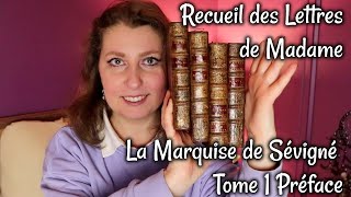 Recueil des Lettres de Madame La Marquise de Sévigné Tome 1 Préface [upl. by Howell]