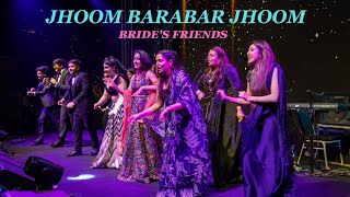 Jhoom Barabar Jhoom  Brides Friends  Yugam Weddings Choreography prashna dp [upl. by Llenrap]