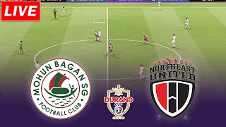 🔴Mohun Bagan SG vs Northeast United  Durand Cup Final Match [upl. by Yesnyl]