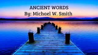 ancient words lyrics [upl. by Sinegra]