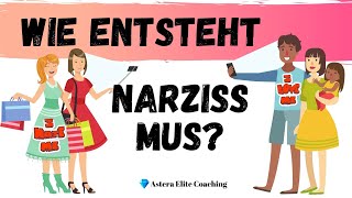 Wie entsteht Narzissmus Ist Narzissmus angeboren oder anerzogen [upl. by Cloris]