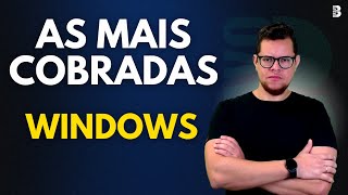 QUESTÕES MAIS COBRADAS WINDOWS  INFORMÁTICA PARA CONCURSOS [upl. by Leah378]