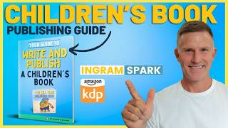 Steps to Publishing a Childrens Book on Amazon KDP and IngramSpark [upl. by Egreog]