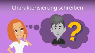 Charakterisierung schreiben Deutsch [upl. by Sasnett]