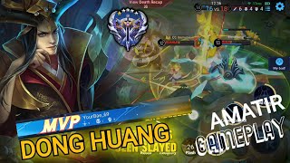 PLAY WITH DONG HUANG  HONOR OF KINGS  AMATIR GAMEPLAY [upl. by Haynes616]