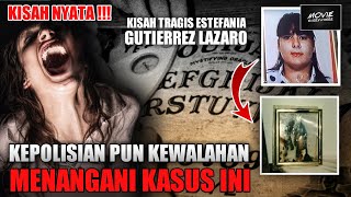 KISAH SERAM YG DI ALAMI ESTEFANIA GUTIERREZ LAZARO  VERONICA MOVIE REAL STORY [upl. by Urata732]