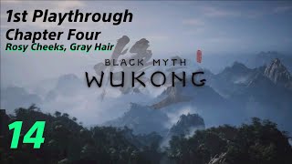 Black Myth Wukong  PART 14 Chapter Four Rosy Cheeks Gray Hair First Playthrough [upl. by Elstan]