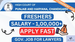 PUNJAB amp HARYANA HIGH COURT Vacancy 2024  Law Vacancy 2024 Govt Legal Job Vacancy  lawyers [upl. by Lrad]