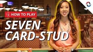 How to Play SevenCard Stud  Beginners Guide  PokerNews [upl. by Naneek]