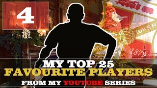 MY TOP 25 FAVOURITE PLAYERS  PLAYER 4  FOOTBALL MANAGER 2019 [upl. by Htinek15]