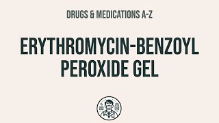 How to use ErythromycinBenzoyl Peroxide Gel  Explain UsesSide EffectsInteractions [upl. by Annad]