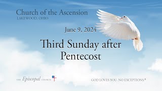 Third Sunday after Pentecost  2024 0609 [upl. by Jania]