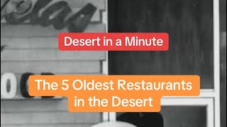 The 5 Oldest Restaurants in the Desert [upl. by Amalie]