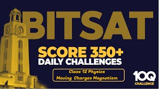 Moving Charges Magnetism  Physics class 12  TARGET BITSAT 350  Summary and Questions [upl. by Jordanson161]