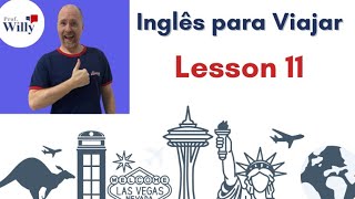 Aula 11  Inglês para Viajar com professor Willy [upl. by Rialcnis]