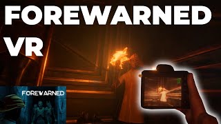 Forewarned In VR Is Actually Scary [upl. by Marcelle]