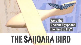 The Saqqara Bird  Were the Ancient Egyptians the first to fly [upl. by Capwell]