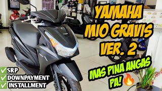 Mas Pina Angas Na Yamaha Mio Gravis 125 Ver2 Langga Gail Actual Unit Review [upl. by Enilreug]