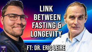 Eric Leire Fasting Longevity Unlocking Reprogramming  Learning with Lowell 183 [upl. by Allie591]