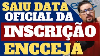 INSCRIÇÃO ENCCEJA 2024 DATA OFICIAL SAIU [upl. by Gordon]